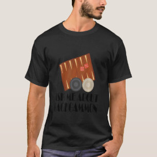 Kinder vraag me over Backgammon T-shirt