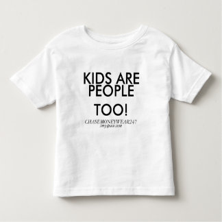 KINDER ZIJN, MENSEN OOK!, CHASEMONEYWEAR247, /mys. Kinder Shirts