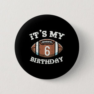 Kinder zijn mijn 6e verjaardag Amerikaans Football Ronde Button 5,7 Cm