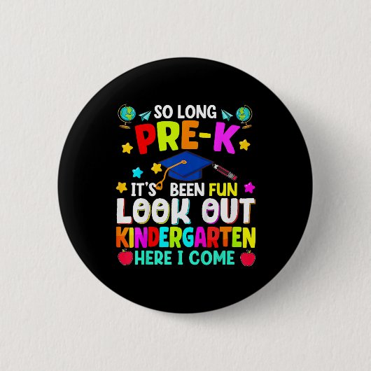 Kinder zo lang pre-k Afstuderen kleuterschool hier Ronde Button 5,7 Cm (Voorkant)