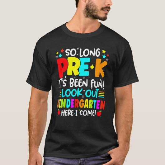 Kinder zo lang Pre K kleuterschool hier Afstuderen T-shirt (Voorkant)