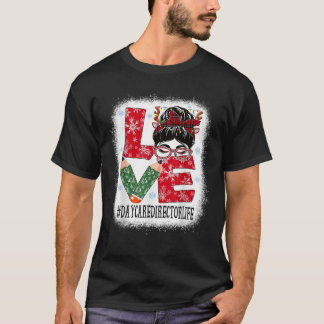 Kinderdagverblijf Directeur Houdt Van Kerst Vrouw T-shirt