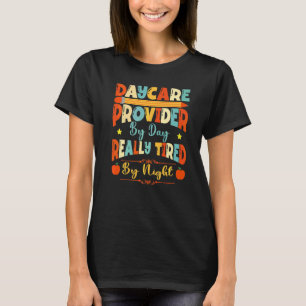 Kinderdagverblijf Medewerker Overdag Moe 's Nachts T-shirt