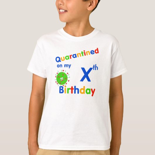 Kinderdrens Quarantined Birthday T-shirt (Voorkant)