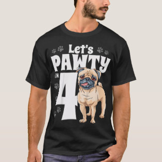 Kinderen 4 Jaar Oude Pug Verjaardagsfeest Puppy Ho T-shirt