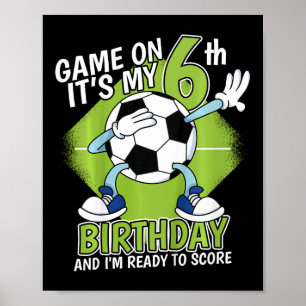 Kinderen 6 Jaar Voetbalspeler Jongen Verjaardag 6d Poster