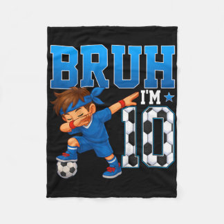 Kinderen Bruh ik ben 10 Voetbal 10e verjaardagsfee Fleece Deken