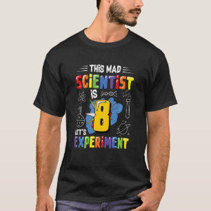 Kinderen deze dikke wetenschapper is 8 Laten we ex T-shirt