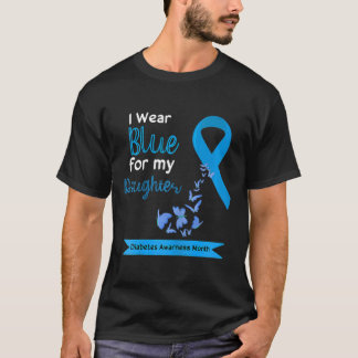 Kinderen die ik blauw voor mijn dochter Diabetes A T-shirt