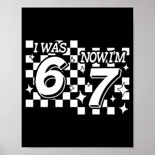 Kinderen geruit Ik was 6 Nu ben ik 7 Verjaardag Ze Poster