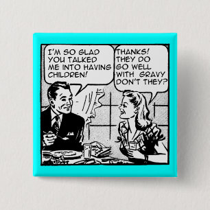 Kinderen Hebben Funny Retro Knop Badge Humor Vierkante Button 5,1 Cm