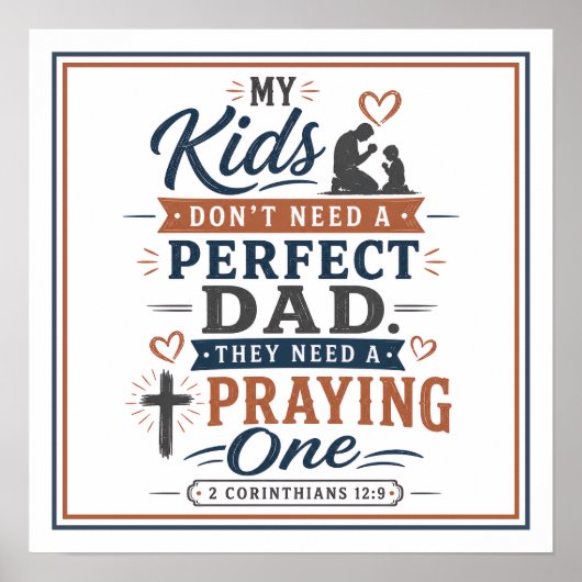 Kinderen hebben geen perfecte vader nodig, ze hebb poster (Voorkant)