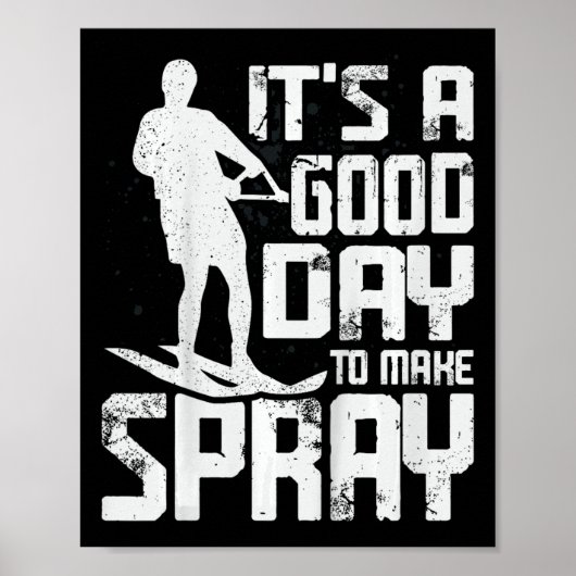 Kinderen Het Is Een Goede Dag Om Grappige Waterski Poster (Voorkant)