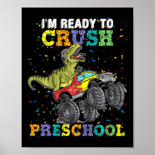 Kinderen ik ben klaar om Pre K Monster Truck Dinos Poster