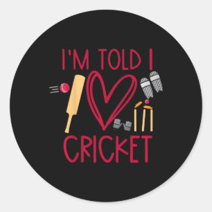 Kinderen, ik word verteld dat ik van cricket houd  ronde sticker