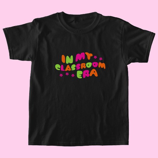 Kinderen in mijn klaslokaal Era T Shirt