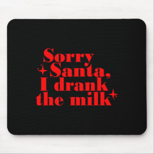 Kinderen Kinderen Sorry Santa Ik Heb De Melk Gedro Muismat