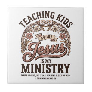 Kinderen leren over Jezus is mijn bediening Vintag Tegeltje