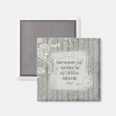 Kinderen lopen in waarheid - 3 John 1:4 Magneet (Voorkant / Achterkant)