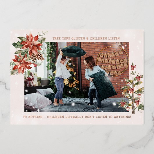 Kinderen luisteren | Funny kerstfotokaart Folie Feestdagenkaart (Voorkant)