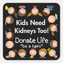 Kinderen Nodig Nieren Orgaan Donor Bewustzijn Stic Vierkante Sticker