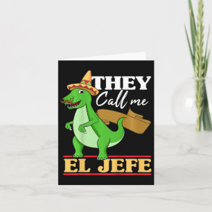 Kinderen noemen me El Jefe Cinco De Mayo Dinosauri Kaart