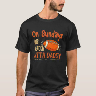 Kinderen op zondag kijken we samen met papa Funny  T-shirt