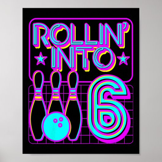 Kinderen Rollin in 6 Bowling Bowler 6th Birthday P Poster (Voorkant)