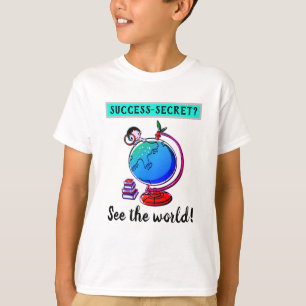Kinderen Succes Geheim - Zie De Wereld T-Shirt
