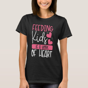 Kinderen voeden is een werk van Hart U2013 Lunch A T-shirt