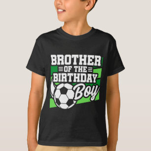 Kinderen Voetbal Football Feest Broer Van Verjaard T-shirt