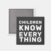 Kinderen weten alles zwart-wit progressief magneet (Voorkant / Achterkant)