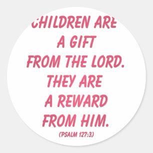 Kinderen zijn een geschenk van de Heer: 127 psalm Ronde Sticker