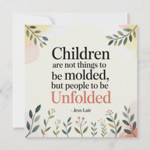 Kinderen zijn geen dingen die gevormd moeten worde kaart
