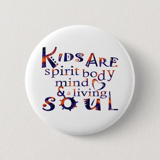 Kinderen zijn SpiritBodyMindHeartSoul Eng Ronde Button 5,7 Cm (Voorkant)