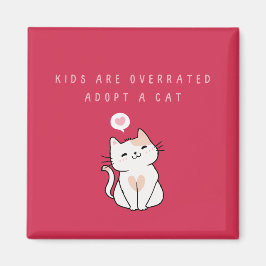 Kinderen zijn te hoog - Neem een donkere magenta v Magneet