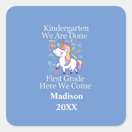 Kindergarten Afstuderen First Grade Unicorn Vierkante Sticker (Voorkant)