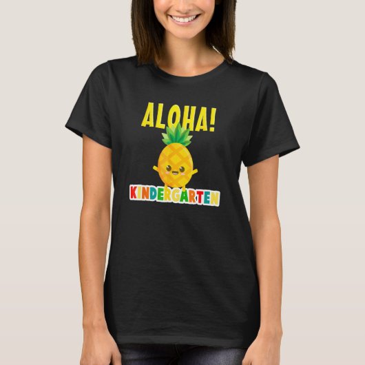Kindergarten Cool Aloha Pineapple Back To School B T-shirt (Voorkant)