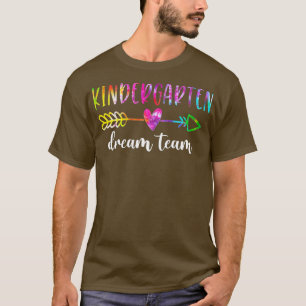 Kindergarten Dream Team Studenters Teachers Back t T-shirt