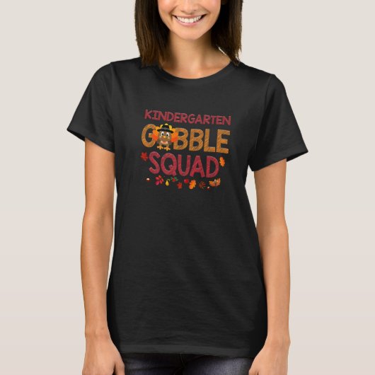 Kindergarten Gobble Squad  Turkey Thanksgiving T-shirt (Voorkant)