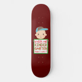 KINDERGARTEN HIER KAN IK grappig MAKEN Persoonlijk Skateboard (Voorkant)