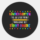 Kindergarten Is So Last Year  Ronde Sticker (Voorkant)