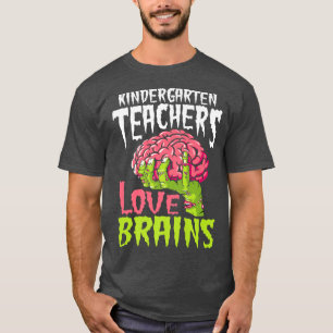 Kindergarten Leerkrachten Liefde Brains Zombie Lee T-shirt