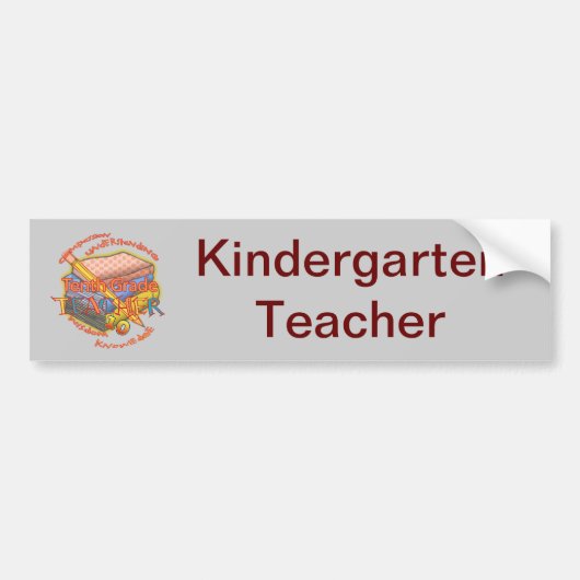 Kindergarten Leraar Motto Bumpersticker (Voorkant)