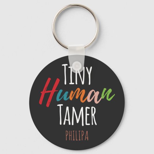 Kindergarten Leraar Tiny Human Tamer Gepersonalise Sleutelhanger (Voorkant)