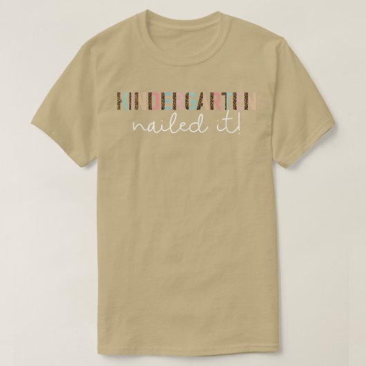 Kindergarten Nailed IT Afstuderen Decorations 2022 T-shirt (Design voorkant)