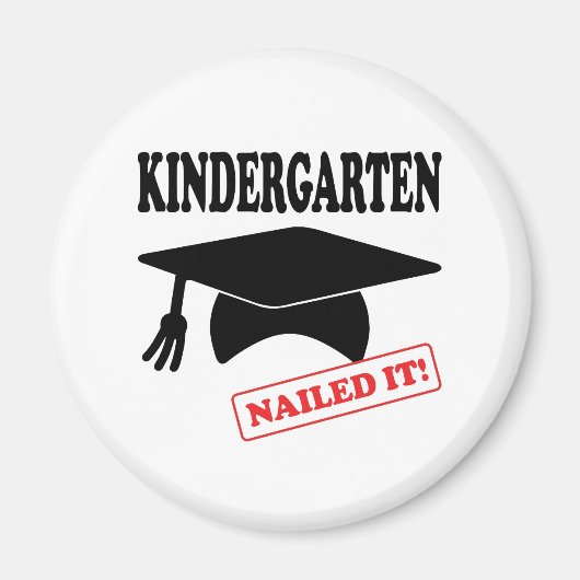 Kindergarten Nailed it Magneet (Voorkant)
