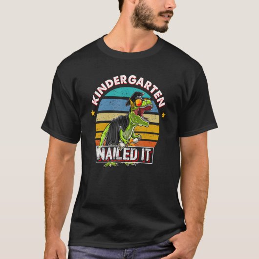 Kindergarten Nailed It Rex Dinosaur Graduation Cap T-shirt (Voorkant)