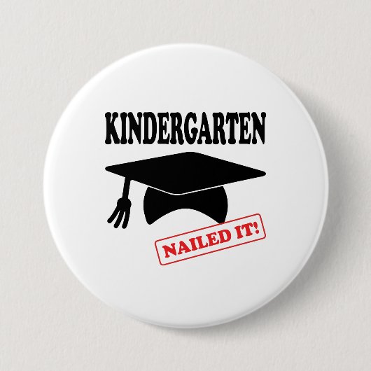 Kindergarten Nailed it Ronde Button 7,6 Cm (Voorkant)