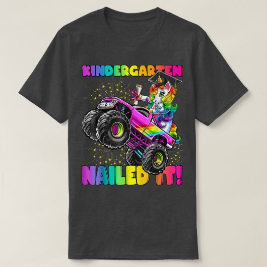 Kindergarten Nailed It Unicorn Monster Truck Gradu T-shirt (Design voorkant)